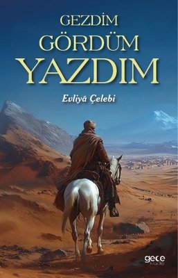 Gezdim Gördüm Yazdım