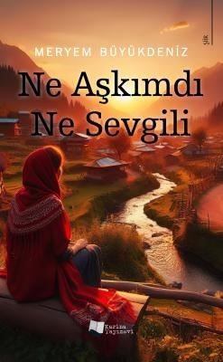 Ne Aşkımdı Ne Sevgili