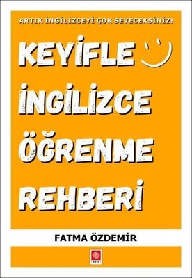 Keyifle İngilizce Öğrenme Rehberi