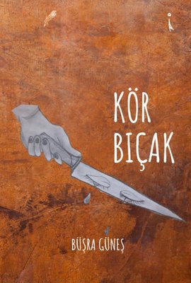 Kör Bıçak