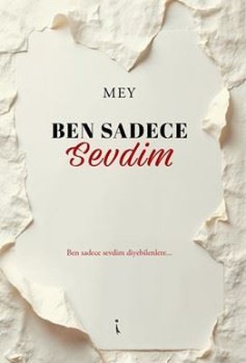 Ben Sadece Sevdim