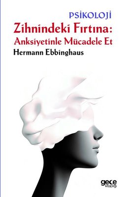 Zihnindeki Fırtına: Anksiyetinle Mücadele Et