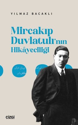 Mircakıp Duvlatulı'nın Hikayeciliği