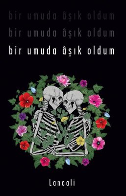 Bir Umuda Aşık Oldum