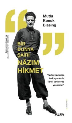 Bir Dünya Şairi: Nazım Hikmet