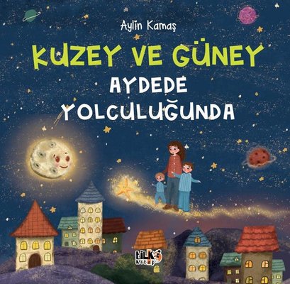 Kuzey ve Güney - Aydede Yolculuğunda