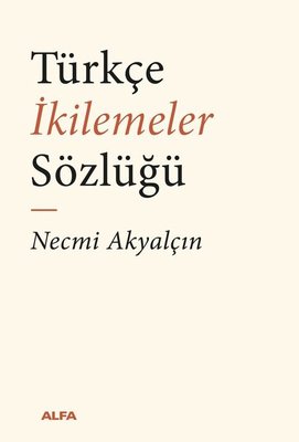 Türkçe İkilemeler Sözlüğü