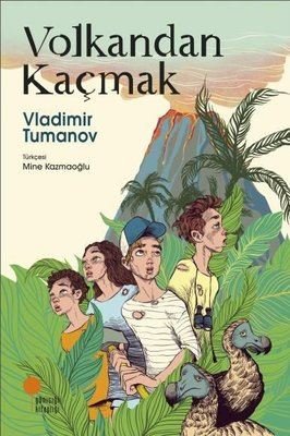 İmzalı - Volkandan Kaçmak - Gizemli Haritalar 4