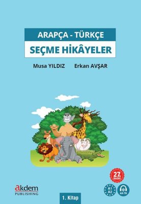 Arapça - Türkçe Seçme Hikayeler 1. Kitap