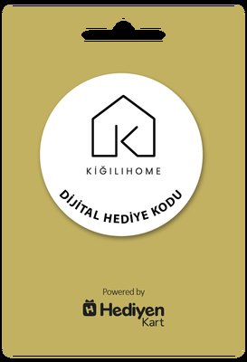 Kiğılı Home 250 TL Hediye Çeki