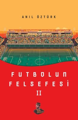 Futbolun Felsefesi 2