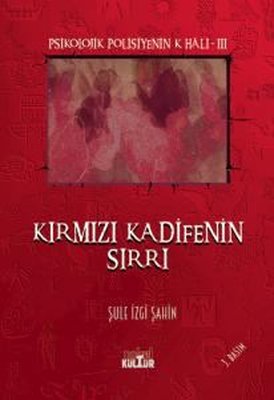 Kırmızı Kadifenin Sırrı - Psikolojik Polisiyenin K Hali 3