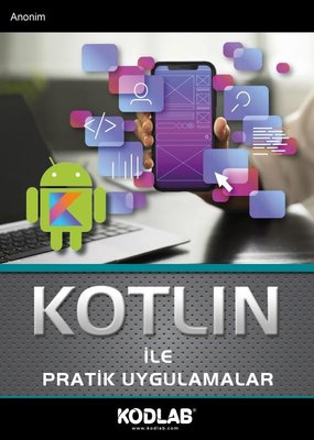 Kotlin İle Pratik Uygulamalar