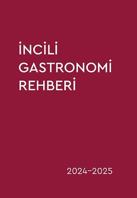 İncili Gastronomi Rehberi 2024-2025