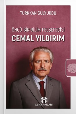 Öncü Bir Bilim Felsefecisi - Cemal Yıldırım