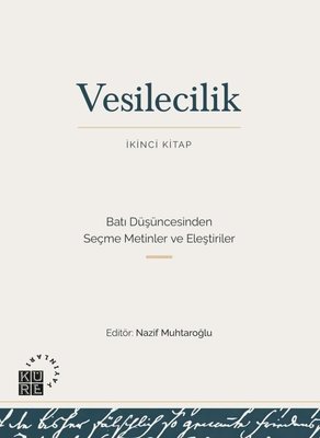 Vesilecilik İkinci Kitap - Batı Düşüncesinden Seçme Metinler ve Eleştiriler