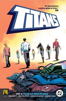 Titans Cilt 4: Titanlar Paramparça