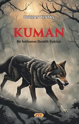 Kuman - Bir İntikamın İbretlik Öyküsü