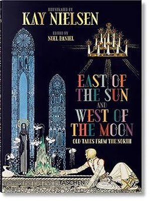 Kay Nielsen. East of the Sun and West of the Moon