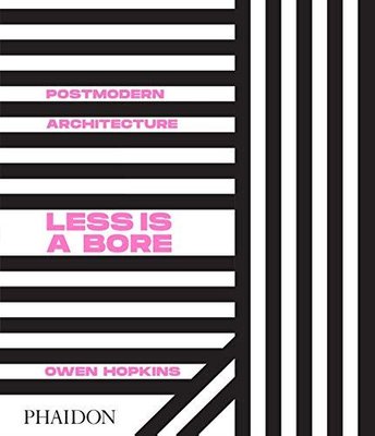 Postmodern Architecture : Less is a Bore