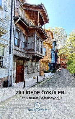 Zillidede Öyküleri