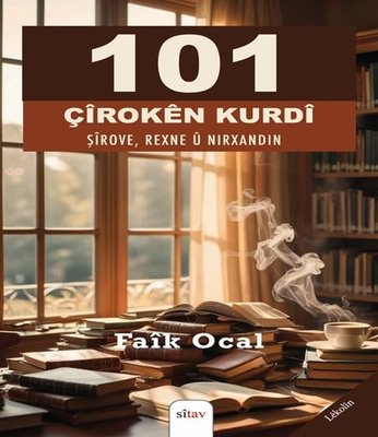 101 Çiroken Kurdi - Şirove Rexne ü Nirxandin