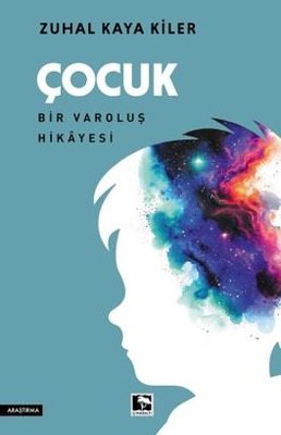 Çocuk - Bir Varoluş Hikayesi