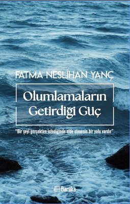 Olumlamaların Getirdiği Güç