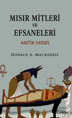 Mısır Mitleri ve Efsaneleri - Antik Mısır