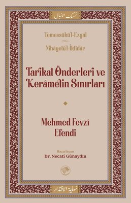 Tarikat Önderleri ve Kerametin Sınırları