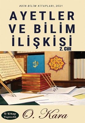 Ayetler ve Bilim İlişkisi 2. Cilt