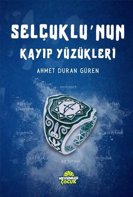 Selçuklu'nun Kayıp Yüzükleri