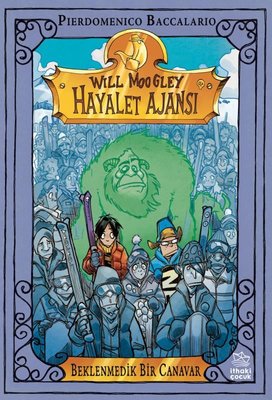 Beklenmedik Bir Canavar - Will Moogley Hayalet Ajansı 5