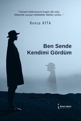 Ben Sende Kendimi Gördüm