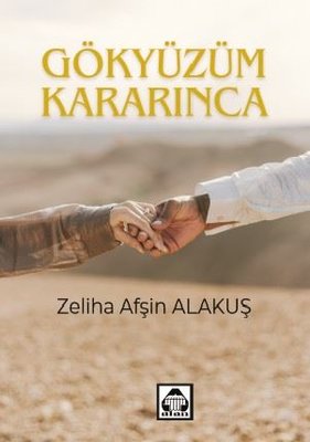 Gökyüzüm Kararınca