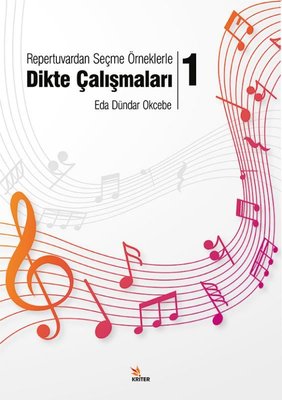 Repertuvardan Seçme Örneklerle Dikte Çalışmaları - 1