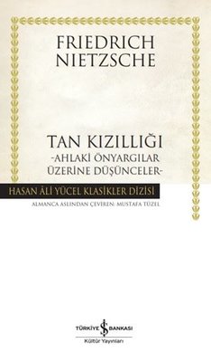 Tan Kızıllığı - Ahlaki Önyargılar Üzerine Düşünceler - Hasan Ali Yücel Klasikler