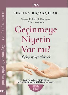 Geçinmeye Niyetin Var mı? İlişkiyi İyileştirebilmek