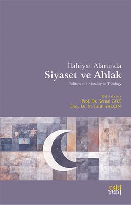 İlahiyat Alanında Siyaset ve Ahlak