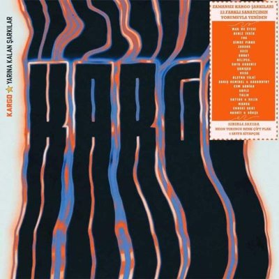 Kargo : Yarına Kalan Şarkılar