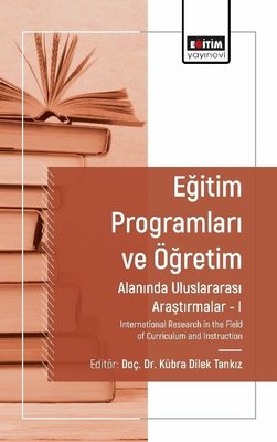 Eğitim Programları ve Öğretim Alanında Uluslararası Araştırmalar 1