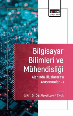 Bilgisayar Bilimleri ve Mühendisliği Alanında Uluslararası Araştırmalar 1