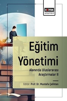 Eğitim Yönetimi Alanında Uluslararası Araştırmalar 2