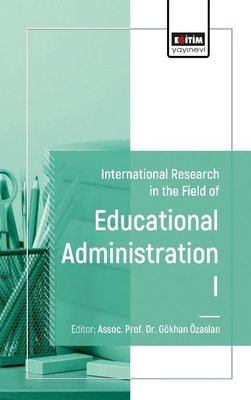 International Research in the Field of Educational Administration 1