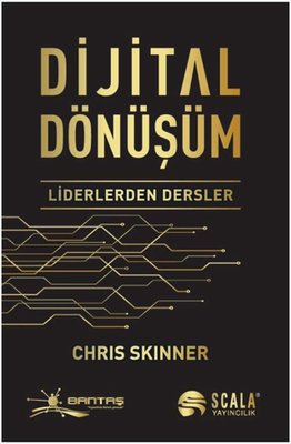 Dijital Dönüşüm - Liderlerden Dersler