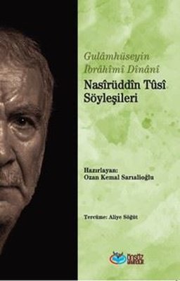 Nasirüddin Tusi Söyleşileri