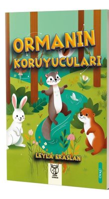 Ormanın Koruyucuları