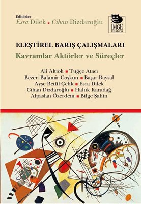 Eleştirel Barış Çalışmaları - Kavramlar Aktörler ve Süreçler