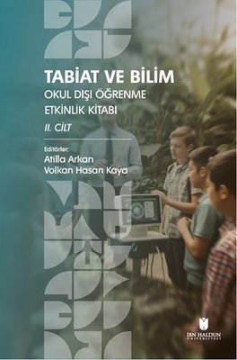 Tabiat ve Bilim: Okul Dışı Öğrenme Etkinlik Kitabı 2. Cilt