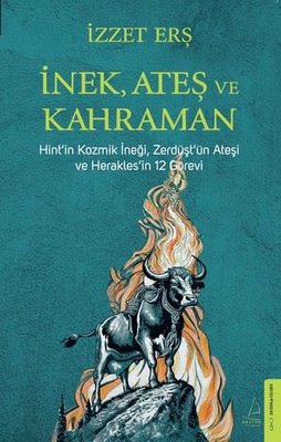 İnek Ateş ve Kahraman